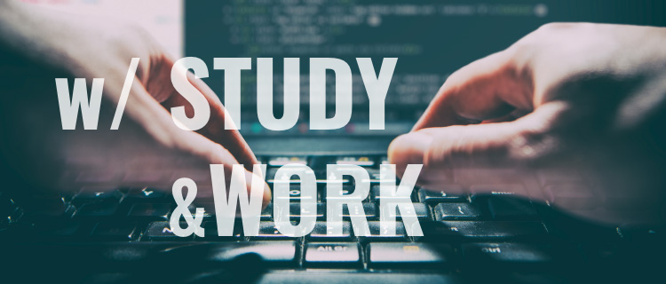w/ STUDY&WORK